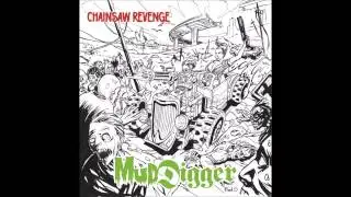 Mud Digger - Chainsaw Revenge