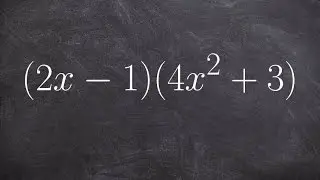 Determine LC and degree by multiplying binomials