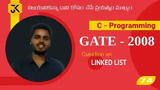 74 || GATE CSE 2008 || C Programming || Question on linked list- Program Tracing – Debugging