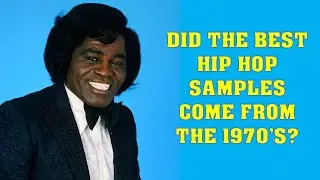 Did The Best Hip Hop Samples Come From The 1970's?