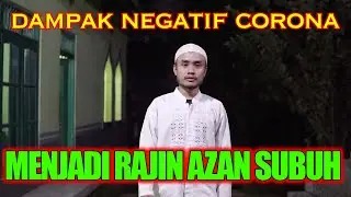(CORONA VIRUS) | DAMPAK NEGATIF CORONA MENJADI RAJIN AZAN SUBUH | FILM PENDEK | (ARASO MOVIE)