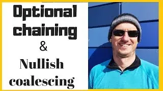 Optional chaining & Nullish coalescing