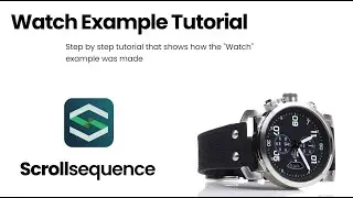 Scrollsequence Watch Example Tutorial