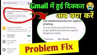 get additional protection against finishing Gmail problem fix 2023 ! Gmail problem fix