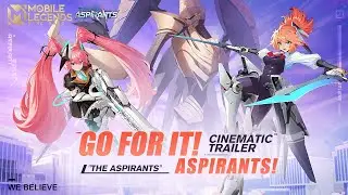 WE BELIEVE | "The Aspirants" Skins Cinematic Trailer | Mobile Legends: Bang Bang