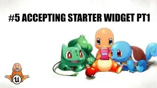 Accept Starter Widget Pt1 -  #5 Multiplayer Pokeclone UE5.2 Tutorial