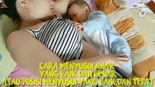 cara meme viral||menyusui anak yang baik dan benar/posisi menyusui anak