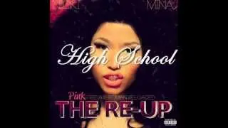 High School Feat. Lil Wayne - Nicki Minaj (Explicit) [WannaMinajTV]