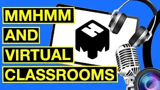 Mmhmm  |  What is mmhmm and how do you use mmhmm for virtual classrooms, meetings and workshops
