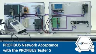 PROFIBUS Network Acceptance with PROFIBUS Tester 5