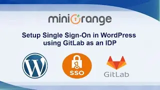 GitLab Single Sign-On (SSO) | GitLab SSO (Login) into WordPress with OAuth /OpenID Connect Plugin