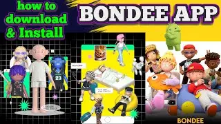 How to download and install Bondee App on android smartphones including huawei 