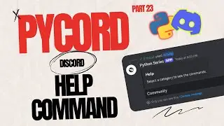 Dynamic Help Command in Python Using Pycord