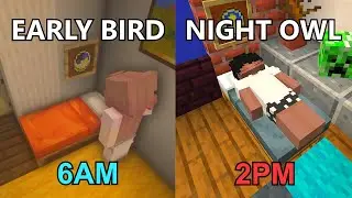 Early Bird VS Night Owl Portrayed by Minecraft