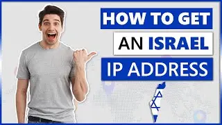 How to Get an Israel IP Address 2023 | Quick, Safe, and Easy 🌍