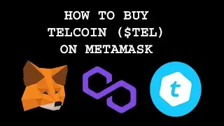 How To Buy Telcoin $TEL & Other Polygon Tokens On Metamask