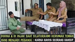 DIHINA & DI INJAK SAAT SILATURAHMI KERUMAH PEGAWAI, KARNA HANYA SEORANG HANSIP, PADAHAL IA ADALAH !!