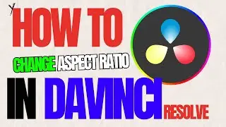 How to Change Aspect Ratio in Davinci Resolve 18 - Davinci Resolve 18 Aspect Ratio (2024)