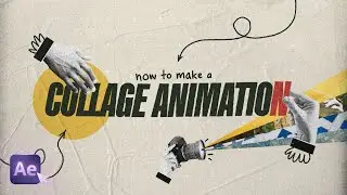 How To Make A Collage Animation (After Effects Tutorial)