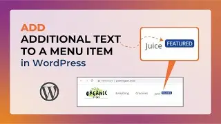 How to Add 'FEATURED,' 'BETA' (additional text) to a Menu Item in WordPress