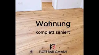 Werbevideo für FLOTT-BAU GesmbH - Wohnung komplett saniert