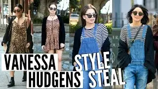 Get the Look for Less Vanessa Hudgens Style Steal