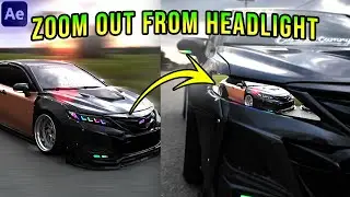 Zoom Out From Headlight in After Effects