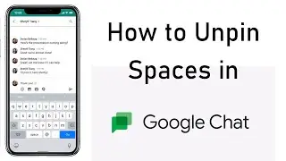 How to Unpin Spaces in Google Chat?