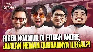 RIGEN JUALAN HEWAN QURBAN, ANDRE TAULANY MALAH FITNAH QURBAN ILEGAL!! - TRIO KURNIA