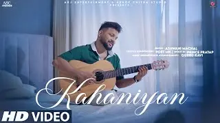 Kahaniyan - Ashwani Machal | Official Video | Sad Song | Latest Hindi Song 2023