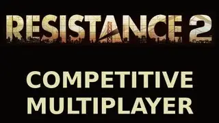 Resistance 2 - Competitive Multiplayer - 77-21 (1/2) HD