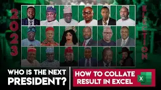 How to Calculate 2023 Presidential Election in Nigeria using Microsoft Excel on PC and Mobile