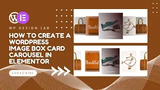 How to Create a WordPress Image Box Card Carousel in Elementor