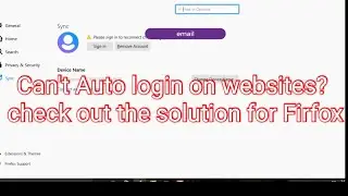 Fix can't login or Sync problem In Mozilla Firfox