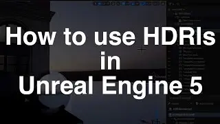 How to use HDRIs in Unreal Engine 5