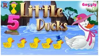 Five Little Ducks Nursery Rhyme | Rhymes & Songs for Children | Goggly Tv