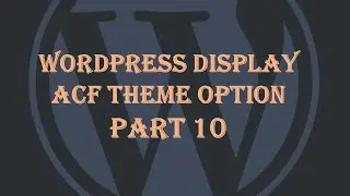 Display WordPress Options Page with ACF  |  Options Page - acf_add_options_page() (Top Rated)