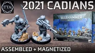 2021 Cadian Shock Troops: Thoughts, Assembly, and Magnetization