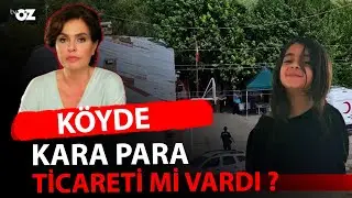 KÖYDE KARA PARA TİCARETİ Mİ VARDI ?