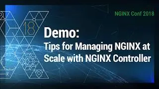 Tips for Managing NGINX at Scale with NGINX Controller