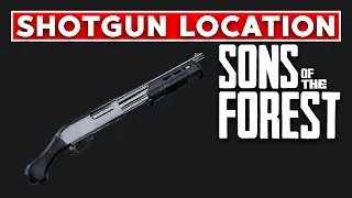 Sons Of The Forest - How to find the Shotgun (Shovel is required)