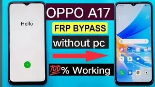 Oppo A17 Frp Bypass Android 12/13 | Oppo (cph 2477) Google Account Bypass New 2024