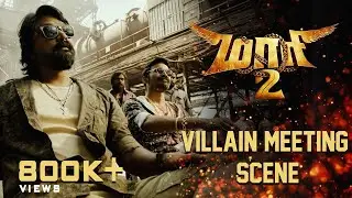 Maari 2 - Villain Meeting Scene | Dhanush | Sai Pallavi | Krishna | Tovino Thomas