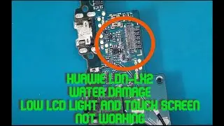 Huawie Y7 2018 Water Damage Low Lcd light And Touch screen Problem