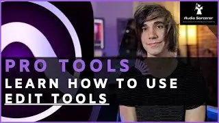 Pro Tools Tutorial | How To Use Edit Tools @avid