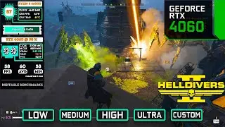 HELLDIVERS 2 : RTX 4060 + Ryzen 5 5600G - Every Setting Analyzed!