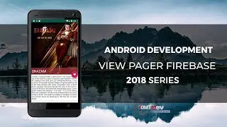 Android Studio Tutorial - View Pager with Firebase Database