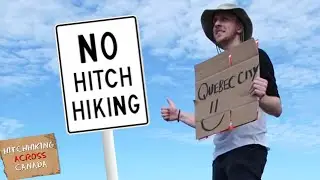 I Hitchhiked Alone Across Canada (5800km)  - Ep.1