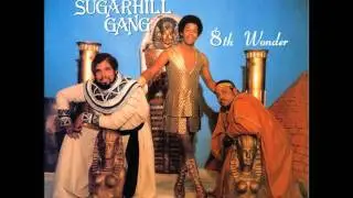 Sugarhill Gang - Hot Hot Summer Day