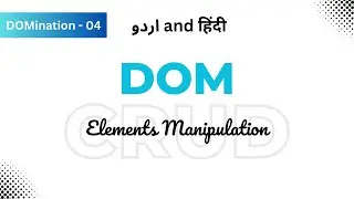 JavaScript DOM Manipulation | CRUD Operation on DOM